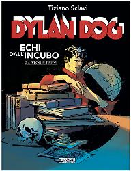 Dylan Dog. Echi dall'incubo